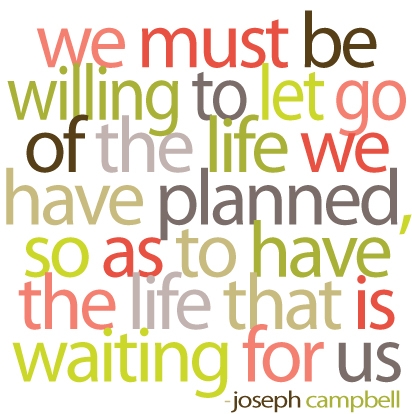 let go of planned life